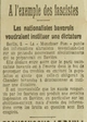 - A l'exemple des fascistes, les nationalistes bavarois voudrait instituer une dictature, une brève, mais "d'après des informations sûres les bruits en question sont forts exagérés" Pas si sûr !
