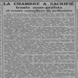 La chambre a sacrifié 30 sous-préfets et 30 conseillers de préfecture, économie obligé, le compte rendu du cafouillage des votes, mais aussi la définition de la politique des chemins de fer du gouvernement, " l'affermage à une société d'exploitation" avec en outre des capitaux privés, la délégation du service public en marche