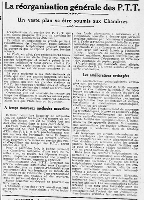 La réorganisation générale des PTT, la poste s'est profondément transformée depuis un siècle...son exploitation est devenu complexe et industriel....une large part serait laissé à l'industrie privée et ou reste l'esprit économique et surtout social ?