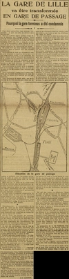 La gare de Lille va être transformée en gare de passage, pourquoi la gare-terminus a été condamnée : objections ! Et à raison, en effet le projet ne voit le jour en raison de difficultés financières et de diverses oppositions, cependant le terrain non construit facilita l'établissement de la ligne TGV et de la gare de Lille-Europe