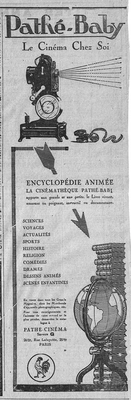 réclame Pathé Baby l'encyclopédie animée