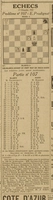 - Les échecs, avec la partie numéro 107 et la solution de du problème de la semaine dernière, le numéro 106