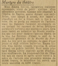 Martyrs au théâtre, une brève sur l'accident dramatique de la cantatrice Emma Collini et le rappel de celui d'Emma Livry, danseuse classique, qui a subi le même drame à l'âge de 21 ans, des torches vivantes