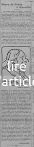 Henry de Groux à Marseille, il expose une série de dessins et une critique et sa biographie qui donne envie de se plonger dans ses œuvres et apparemment il n'appréciait guerre Van Gogh, Signac et Toulouse-Lautrec