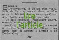 Félix de Gray, le peintre, plus le "portrait" de Dorian Gray, plus un gros Monsieur fraîchement décoré égal...