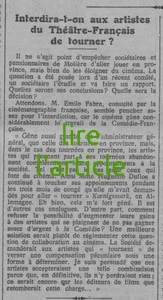 Dans les cinémas : interdira-t-on aux artistes du Théâtre-Français de tourner ? La Comédie Française ne plaisante plus, et en exemple Huguette Duflos, il faudra choisir dans l'avenir....ou payer