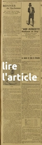 Les rois de la force, Bonnes de Narbonne : où " l'Auto " fait un retour d'un quart de siècle en arrière à l'intention des jeunes. Bonnes, champion du monde de force en 1903, passant par les Folies-Bergère et l'Olympia et une anecdote qui s'est déroulée au Club Athlétique de Roubaix, un record contrarié de 281 livres...et que sont devenus les moulages de l'athlète à l'Haltérophilie Club de France