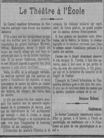 le théâtre à l'école : nul enseignement ne peut être meilleur que l'interprétation des grands classiques. C'est l'avis du Conseil de l'enseignement britannique. L'exemple doit être suivi, car il n'est pas de meilleure école des moeurs que le théâtre, parabole critique de la vie.