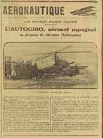 Une nouvelle machine volante, l'Autogiro, aéronef espagnol, se propose de détrôner l'hélicoptère, en photo, avant ses essais à l'aérodrome de Getape (Madrid). L'inventeur Monsieur de la Cierva, fils de l'ancien Premier Ministre espagnol