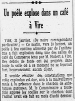 Un poêle explose dans un café à Vire, depuis le temps qu'il n'y avait plus du charbon explosif, mais c'est vrai qu'on parle plus du charbon de la Ruhr qui a également son côté détonant