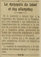 Le monople des tabacs et allumettes, sa cession au privé rapportera-elle plus que ce qu'il rapporte actuellement. La réponse : probablement non puisque c'est à la disparition des barrières douanières en 1976 qu'a commencé la cession au privé