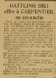 Georges Carpentier ne pourra refuser la revanche que lui accorde Battling Siki, les laboratoires sont heureux !