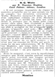H.G. Wells est "si expert dans la science du raisonnement qu'il pourrait faire apparaître comme saine et modérée l'idée la plus fantastique"
