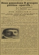 V il y a cent ans trois groupes politico-sportifs, à la Chambre, au Sénat et à l'Hôtel de Ville. Que font-ils ?