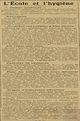 L'Oeuvre l'école et l'hygiène, " palais scolaires ", antisepsie, " arracher ces enfants à leur milieu ", un repas par jour, et...