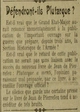 e Grand Etat-Major aurait-il renoncé momentanément à la publication de l'ouvrage sur la guerre, en raison du succès du livre de Pierrefeu "Plutatque a menti"