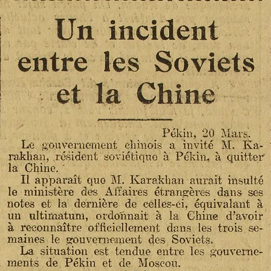 incident entre Pékin et Moscou. M. Karakhan est invité à quitter la Chine