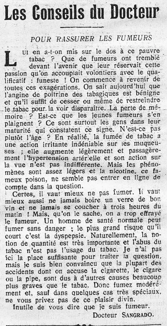 Les conseils du Docteur. On peut ne pas fumer comme on peut ne pas boire un verre de bon vin ou ne jamais se coucher à trois heures du matin