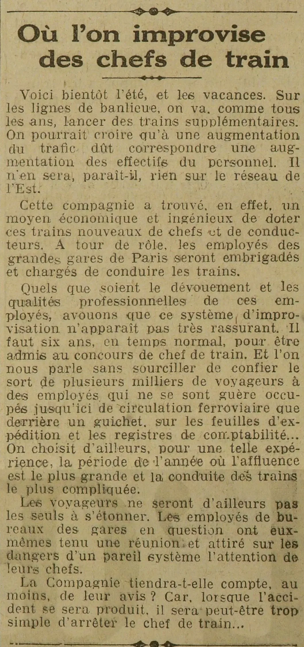 personnel au rabais, les chefs de trains