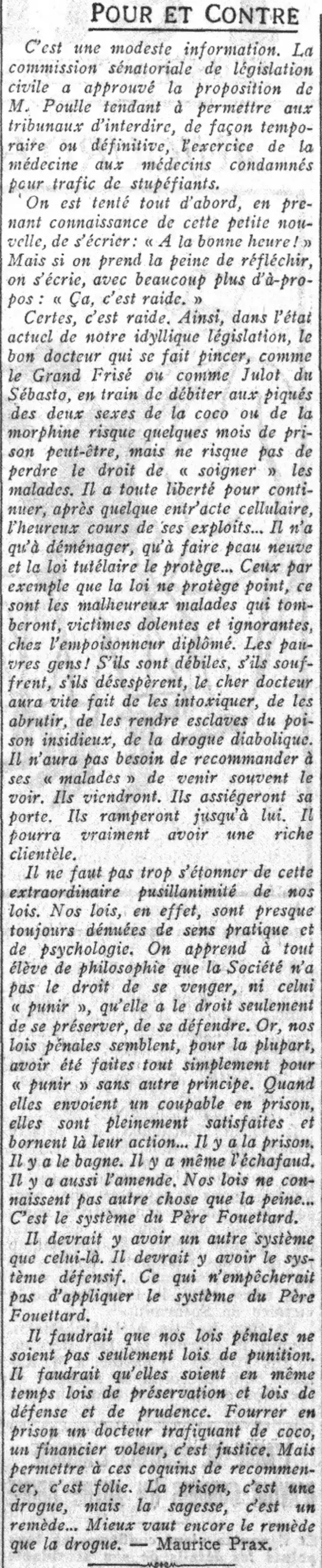 Nos lois, en effet, sont presque toujours dénuées de sens pratique