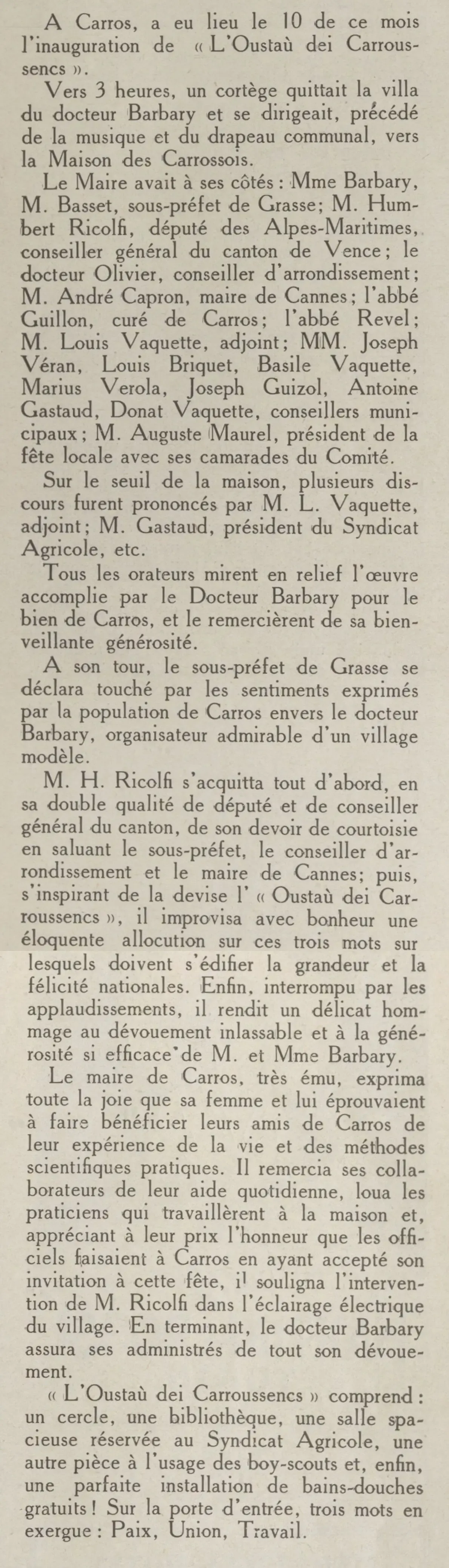 L'inauguration de " L'Oustaù dei Carroussencs "