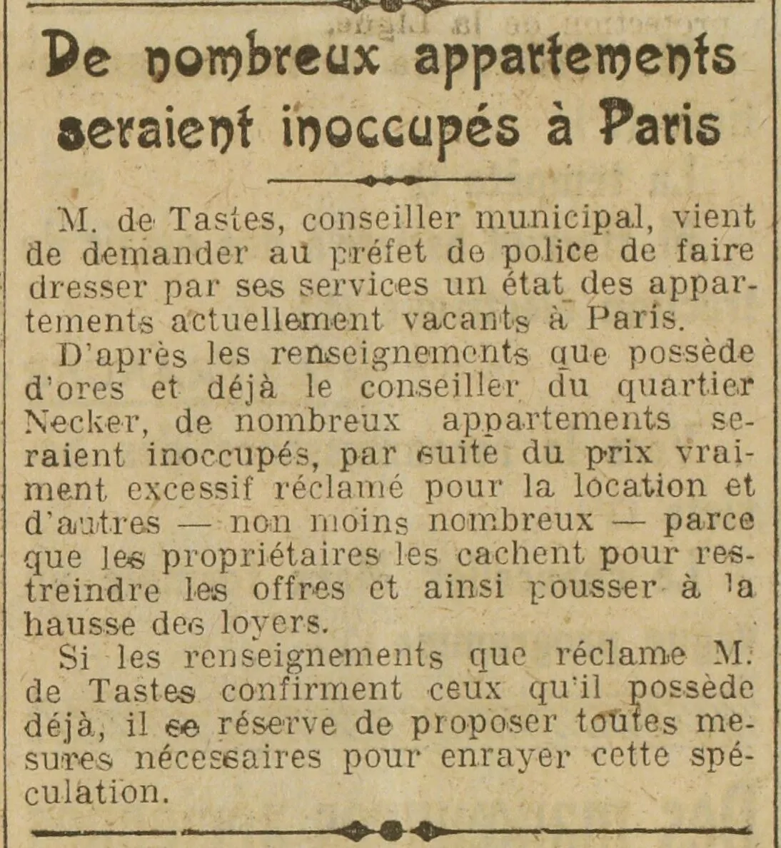 Many unoccupied apartments in Paris due to the really excessive price demanded for the rental