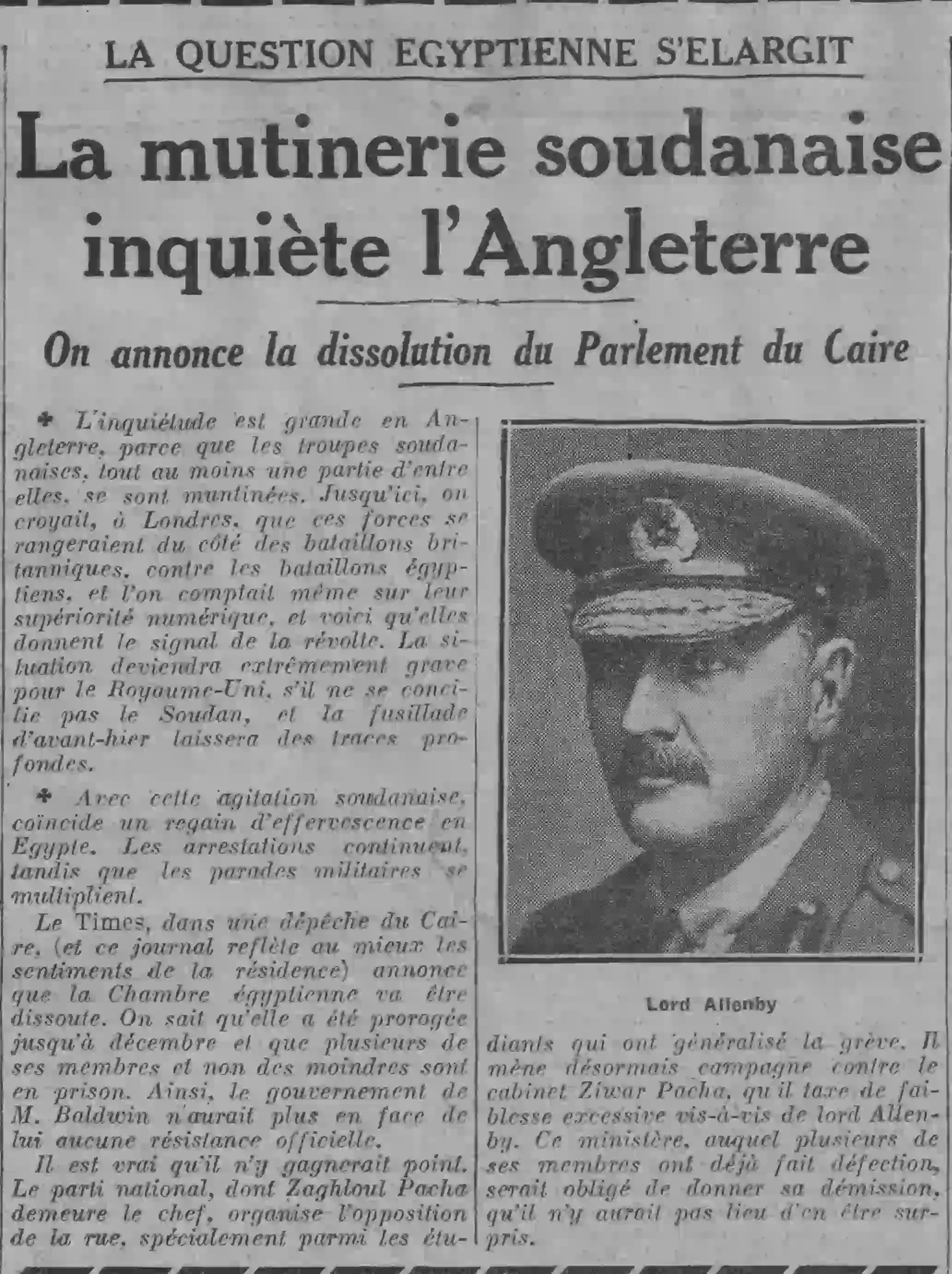 L'inquiétude est grande en Angleterre, parce que les troupes soudanaises se sont mutinées.