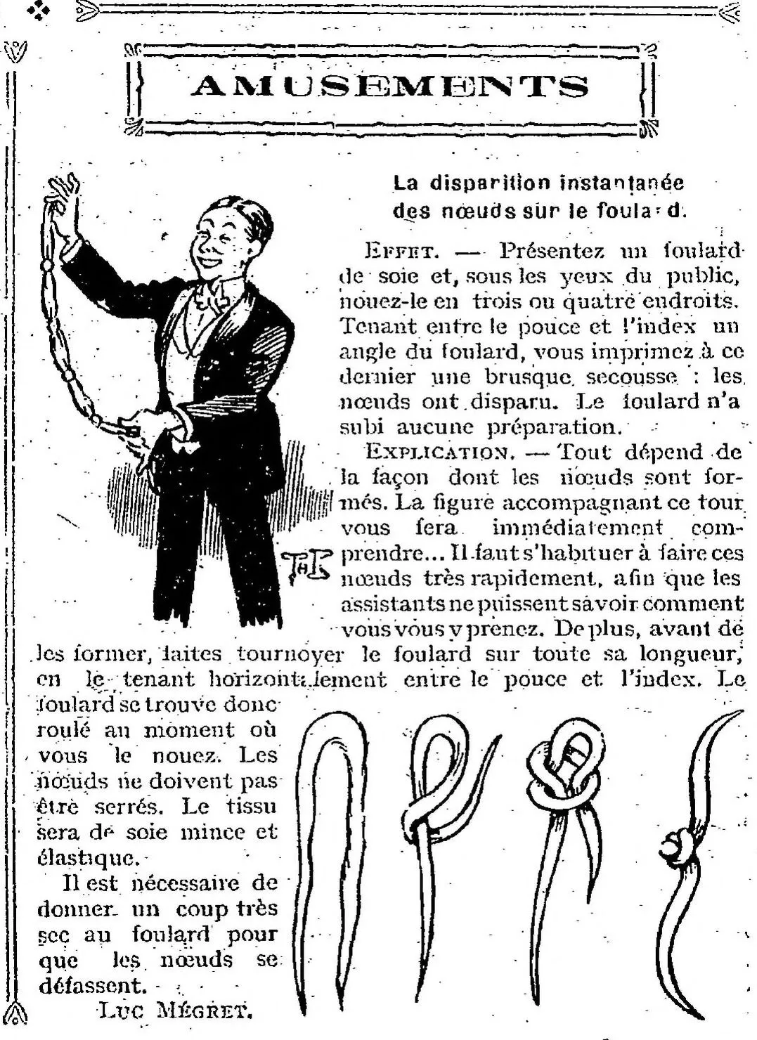 The instant disappearance of knots done on a scarf