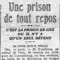 Le Matin 1926 04 18 Une prison de tout repos ! C'est la prison de Gex