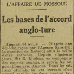 La Dépêche 1926 04 25 L'affaire de Mossoul les bases de l'accord anglo turc