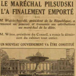 Excelsior 1926 05 16 Le marechal Pilsudski l'a finalement emporté. M. Wojciechowski, président de la République, a renoncé au pouvoir