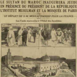 Inauguration de l'Institut Musulman et la Mosquée de Paris