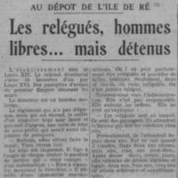 Les relégués, hommes libres... mais détenus